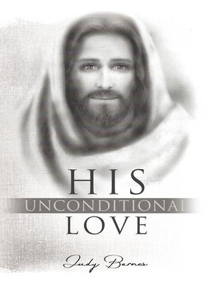 cover image of His Unconditional Love